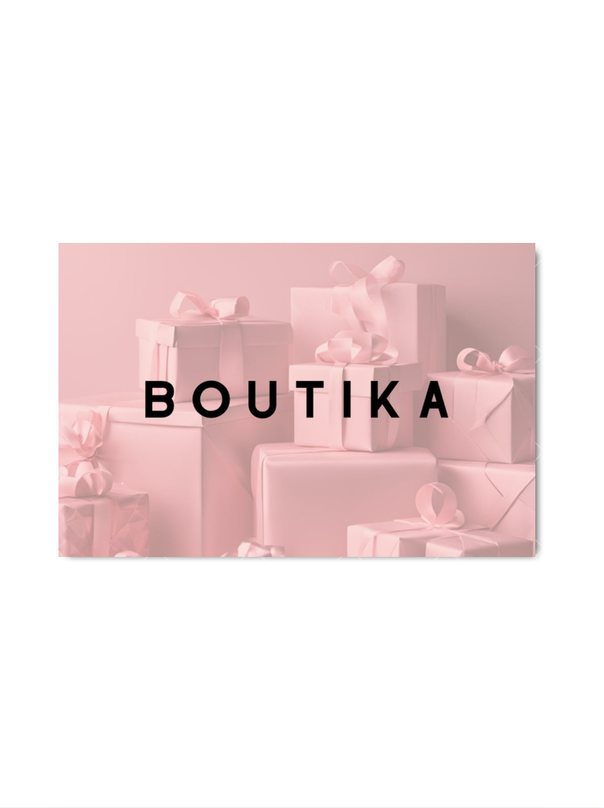 Boutika Gift Card